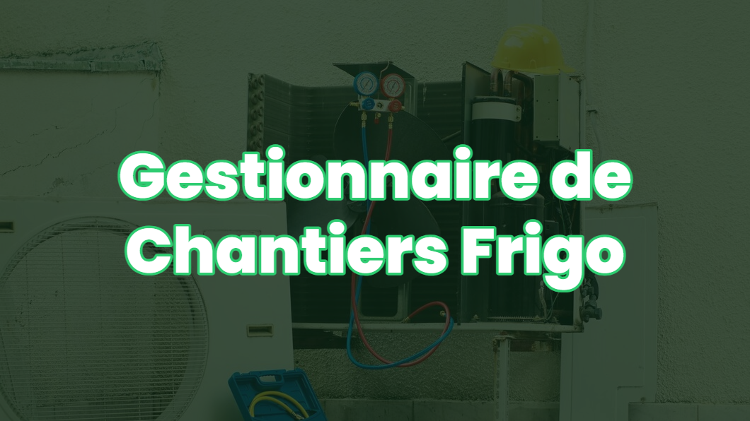 Semantim - Gestionnaire de Chantiers Frigo
